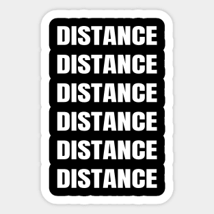 DISTANCE Sticker